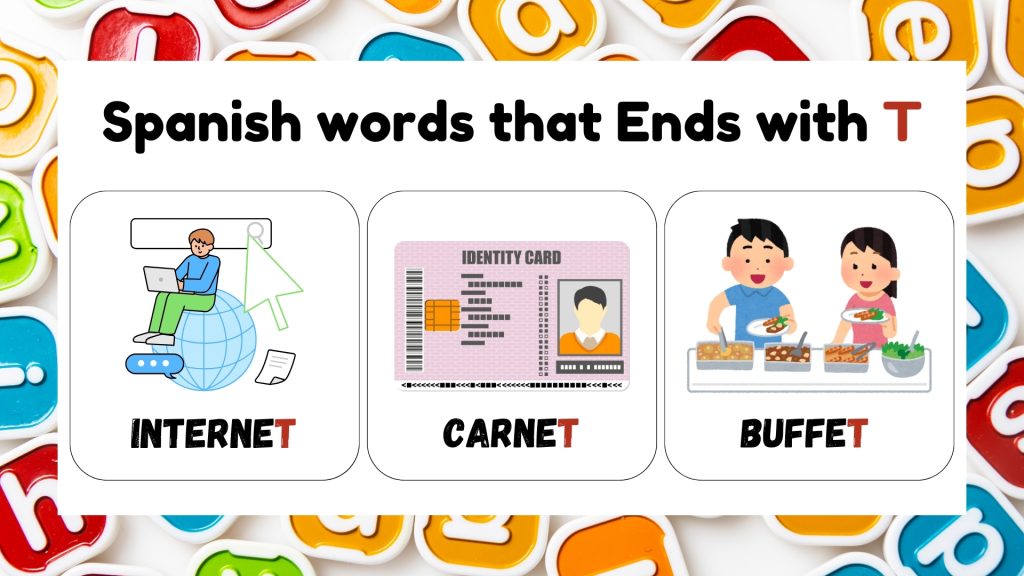 Spanish words that Ends with T
