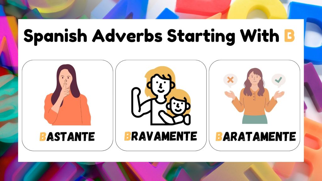 Spanish Adverbs Starting With B